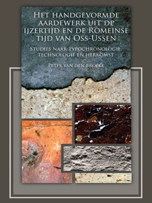 cover image of Het handgevormde aardewerk uit de ijzertijd en de Romeinse tijd van Oss-Ussen